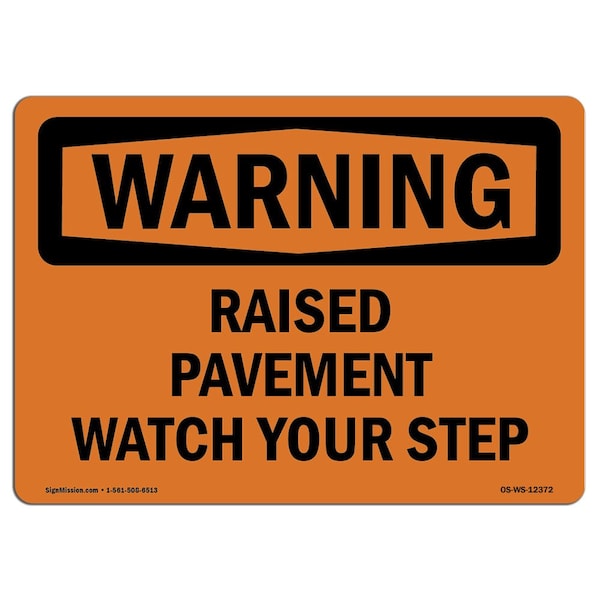 OSHA, Raised Pavement Watch Your Step, 18in X 12in Peel And Stick Wall Graphic, WS-RD-1218-L-12372